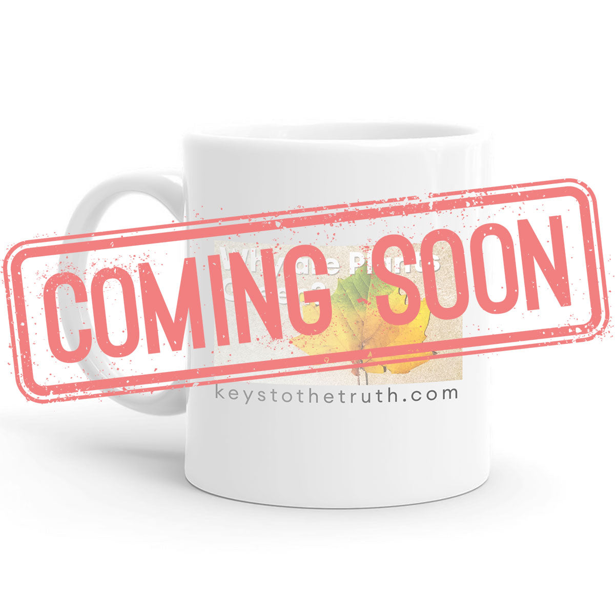 a stamp in red that says "coming soon" and a white Mug with a print on it in the background
